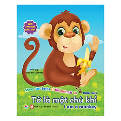 Tớ Là Một Chú Khỉ – Song Ngữ Anh – Việt