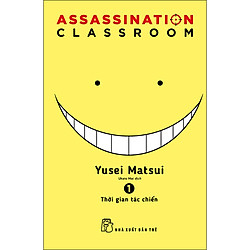 SSASSINATION CLASSROOM 01 – Thời Gian Tác Chiến (Tặng Kèm Một Huy Hiệu Mẫu Ngẫu Nhiên Số