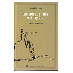 Cao Sơn Lưu Thủy Ngộ Tri Âm