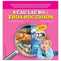Câu Lạc Bộ Khoa Học Edison – Vũ Trụ