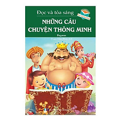 Đọc Và Tỏa Sáng – Những Câu Chuyện Thông Minh