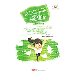 Kỹ Năng Sống Dành Cho Học Sinh – Sự Kiên Cường (Tái Bản 2018)