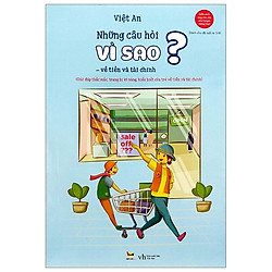 Những Câu Hỏi Vì Sao Về Tiền Và Tài Chính