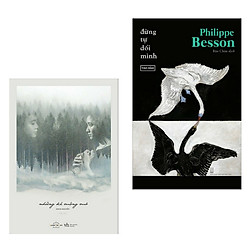 Combo Sách Văn Học Hay:  Đừng Tự Dối Mình + Những Kẻ Mộng Mơ – (Tiểu Thuyết Lãng Mạn / Tr