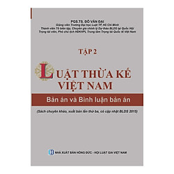 Luật Thừa kế Việt Nam – Bản án và Bình luận bản án (Tập 2)