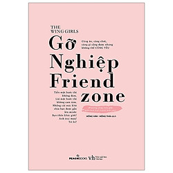 Gỡ Nghiệp Friend Zone – Tặng Kèm Bookmark + Sổ Tay