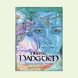 Những Nàng Tiên Trên Cây Màu Nhiệm