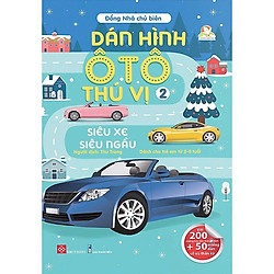 Bố dán hình mang lại nhiều kiến thức bổ ích: Dán hình ô tô thú vị – Siêu xe siêu ngầu</sp