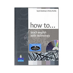 How to Teach Englishlish with Technology Book & CD Pack