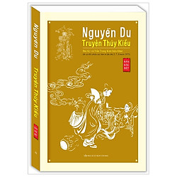 Nguyễn Du -Truyện Thúy Kiều (Bản Đặc Biệt)