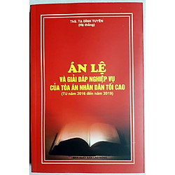 Án lệ và giải đáp nghiệp vụ của toà án nhân dân tối cao (từ năm 2016 đến 2019)