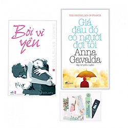 Combo Bởi Vì Yêu (Tái Bản 2018)  + Giá Đâu Đó Có Người Đợi Tôi (Tái Bản 2016) – (Tặng Boo