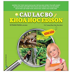 Câu Lạc Bộ Khoa Học Edison – Rừng Rậm