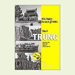 Du Lịch 3 Miền – Tập 2: Trung