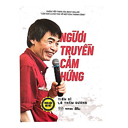 Tiến Sĩ Lê Thẩm Dương – Người Truyền Cảm Hứng