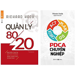 Combo 2 Cuốn Sách Hay Dành Cho Các Nhà Kinh Doanh : Quản Lý 80/20 (Tái Bản 2019) + PDCA C