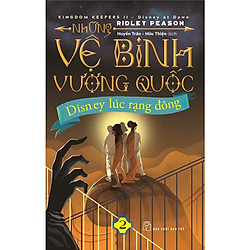 Những Vệ Binh Vương Quốc – Disney Lúc Rạng Đông ( Tập 2 )