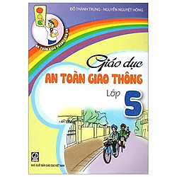 Giáo Dục An Toàn Giao Thông Lớp 5