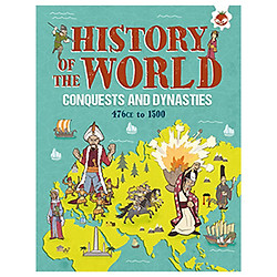 History of the World Conquests and Dynasties