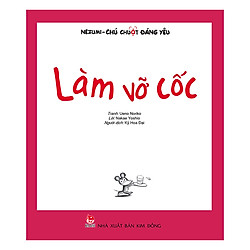 Nezumi – Chú Chuột Đáng Yêu Làm Vỡ Cốc (Tái Bản 2019)