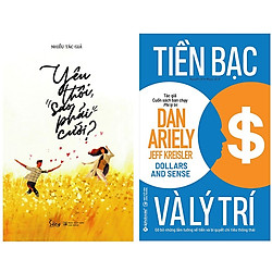Combo Sách Tư Duy – Kỹ Năng Sống : Yêu Thôi, Sao Phải Cưới? + Tiền Bạc Và Lý Trí