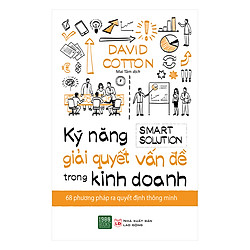 Kỹ Năng Giải Quyết Vấn Đề Trong Kinh Doanh