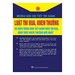 Hướng Dẫn Chi Tiết Thi Hành Luật Thi Đua, Khen Thưởng Và Hoạt Động Bình Xét Danh Hiệu Thi Đua , Hình Thức Khen Thưởng Mới Nhất