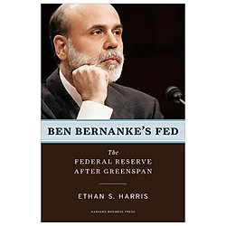 Ben Bernanke’s Fed