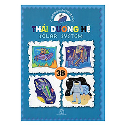 Cùng Khám Phá Tiếng Anh (3B) – Thái Dương Hệ – Solar System