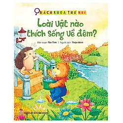 Bách Khoa Thư Nhí: Loài Vật Nào Thích Sống Về Đêm?