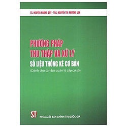 Phương Pháp Thu Thập Và Xử Lý Số Liệu Thống Kê Cơ Bản