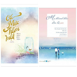 Combo Sách Tiểu Thuyết Lãng Mạn Hay : Cá Mực Hầm Mật + Mọi Khoảnh Khắc Đều Là Em ( Bộ 2 C