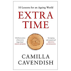 Extra Time: 10 Lessons For An Ageing World