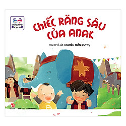 Cùng Đọc Truyện – Bé Học Nói: Chiếc Răng Sâu Của Anak