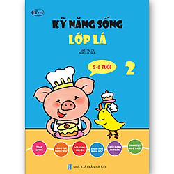 Kỹ năng sống (5-6 tuổi) – Lớp Lá 2