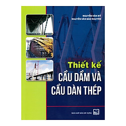 Thiết Kế Cầu Dầm Và Cầu Dàn Thép