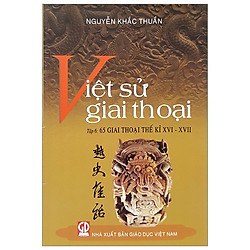 Việt Sử Giai Thoại – Tập 6