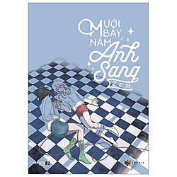 Mười Bảy Năm Ánh Sáng (Tái Bản 2019)