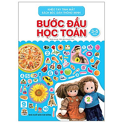 Khéo Tay Tinh Mắt – Sách Bóc Dán Thông Minh: Bước Đầu Học Toán