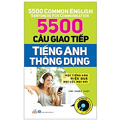 5500 Câu Giao Tiếp Tiếng Anh Thông Dụng (Tái Bản 2018)