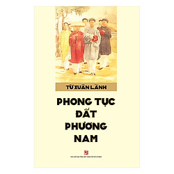 Phong Tục Đất Phương Nam