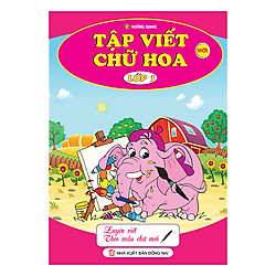 Tập Viết Chữ Hoa Lớp 1