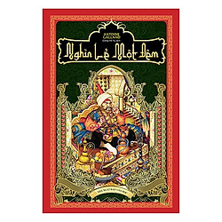 Tác Phẩm Kinh Điển –  Nghìn Lẻ Một Đêm (Bìa Cứng – Tái Bản 2019) / Sách Văn Học Hay (Tặng