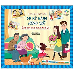 Cuốn Sách Kiến Thức Bách Khoa Cho Bé: Bách Khoa Kỹ Năng Sống Đa Tương Tác – 60 Kỹ Năng Ứn