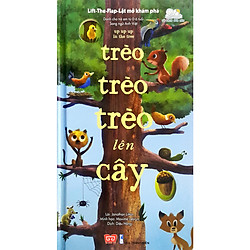 Lift-The-Flap-Lật Mở Khám Phá – Up Up Up In The Tree – Trèo Trèo Trèo Lên Cây