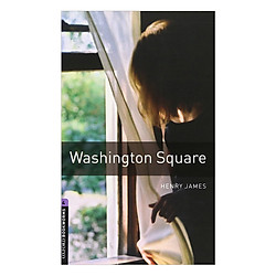 Oxford Bookworms Library (3 Ed.) 4: Washington Square