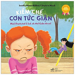 Kiềm Chế Cơn Tức Giận – Sách Song Ngữ (Tái Bản 2019)