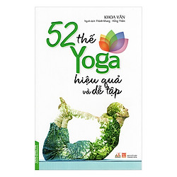 52 Thế Yoga Hiệu Quả Và Dễ Tập