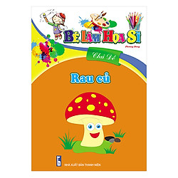 Bé Làm Họa Sỹ – Chủ Đề Rau Củ