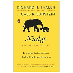 Nudge: Improving Decisions About Health, Wealth, and Happiness